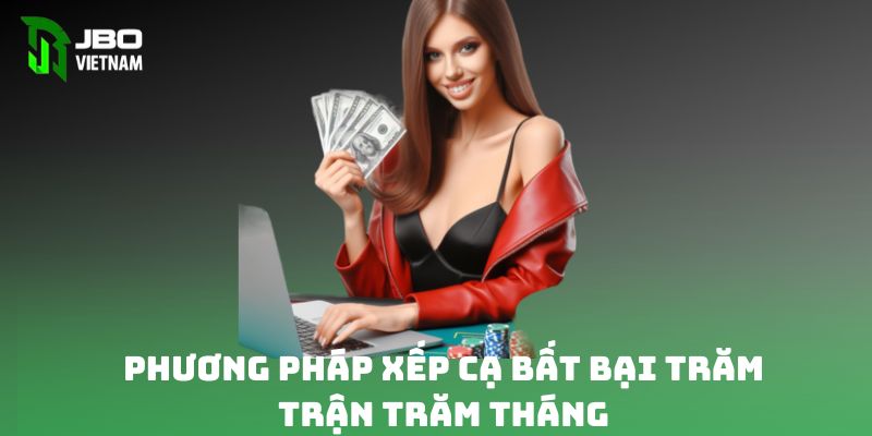 Phương pháp xếp cạ bất bại, trăm trận trăm thắng